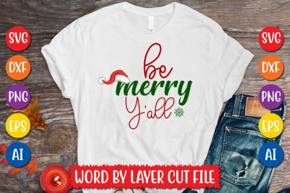 Be Merry Y'all Svg Design: Crafting Festive Graphics